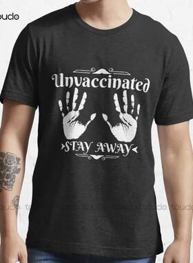 New Unvaccinated Stay Away White Classic 6 T-Shirt Cotton Te