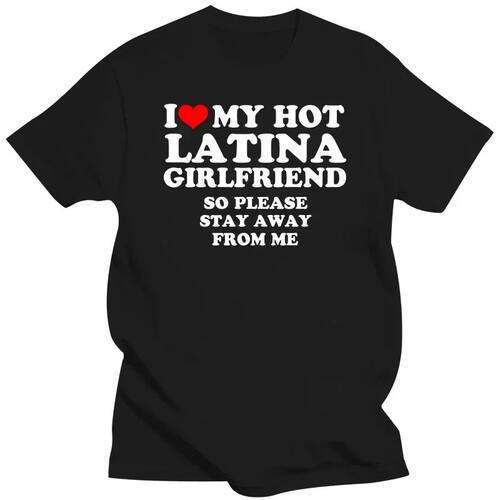 I Love My Hot Latina Girlfriend T Shirts I Heart My Hot Lati