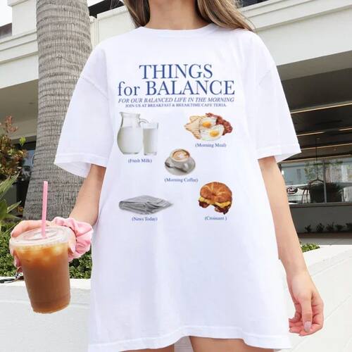 Balance Breakfast Y2k Aesthetic Graphic Tees Women Oversized