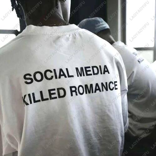 Social Media Killed Romance Simple Letters Woman Man Printed