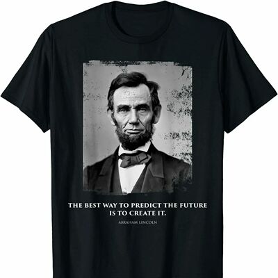 Abraham Lincoln Quotes Inscriptions T-Shirt 100% Cotton O-Ne