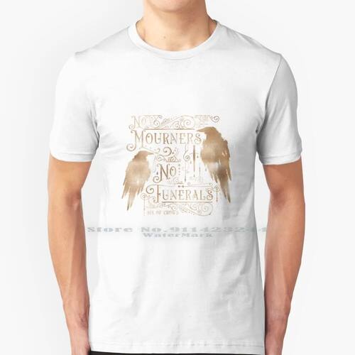 No Mourners No Funerals-Gold 100% Cotton T Shirt Crows Six K