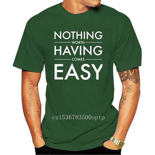 Nothing Worth Having Quote T-shirtShort Sleeve tee Shirt