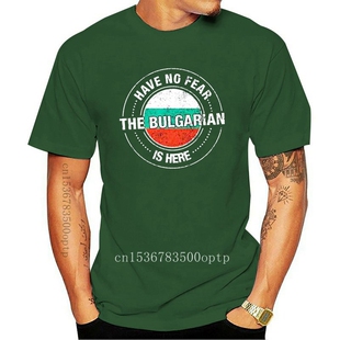 New Have No Fear The Bulgarian Is Here Cotton Crewneck Custo