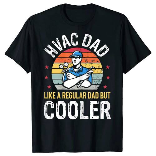 HVAC Dad But Cooler Funny HVAC Technician Father T Shirts Gr