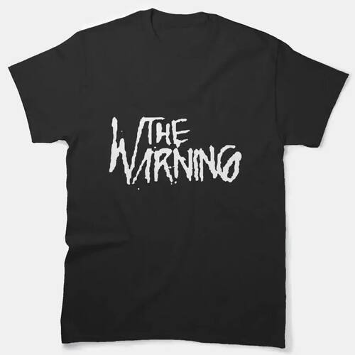 Sale The Warning Is A Rock Classic T Shirt Music Band S 5Xl