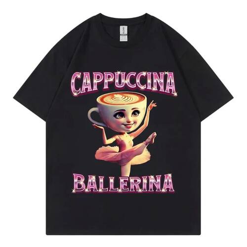 Cappuccina Ballerina Funny Italian Brainrot Meme T-shirt Fas