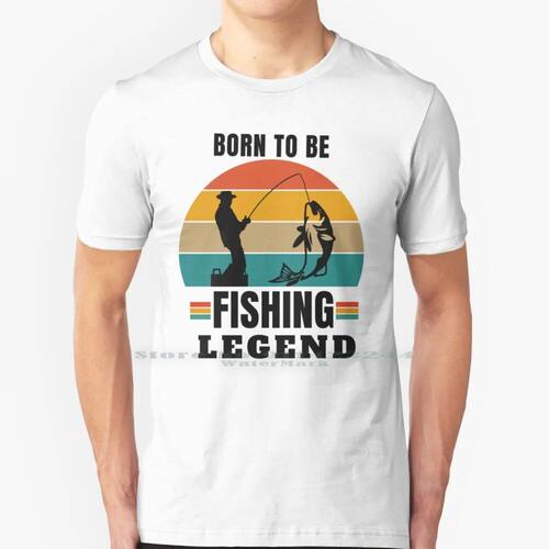 Born To Be A Fishing Legend 100% Cotton T Shirt Angler Best