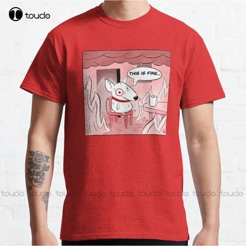 New This Is Fine Bullseye Classic T-Shirt Cotton Men Tee Shi