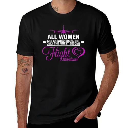 Flight Attendant? T-Shirt Luxury man custom t shirt new gift