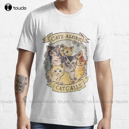 New Cats Against Cat Calls Original (See V2 In My Shop) T-Sh