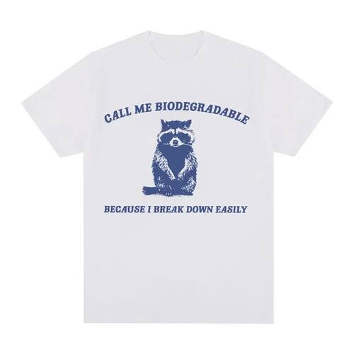 2020Call Easily Raccoon Meme Print T Shirt Men's Retro Fashi