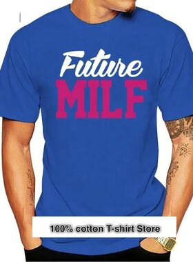Camiseta Future milf para hombre y mujer, camiseta