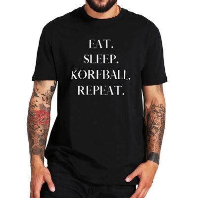 New arrived T-shirts Eat Sleep Korfball Repeat T Shirt Sport
