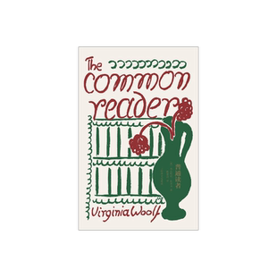 普通读者 [英]伍尔夫 著 瞿世镜 译 伍尔夫文集 一间自己的房间到灯塔去作者 伍尔夫的文学批评精选 上海译文出版社 正版