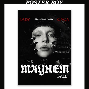 THE MAYHEM BALL粉丝自制宣传海报/LADYGAGA周边A3装饰画/gaga