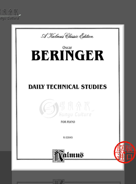 Oscar Beringer 钢琴日常技巧练习 原版进口乐谱书 Daily Technical Studies for Piano 00-K02045