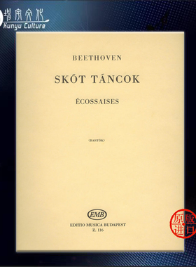 贝多芬 埃科赛斯舞曲 钢琴独奏 巴托克版 布达佩斯原版乐谱书 Beethoven ecossaises Piano Edition Bartok Bela Z116