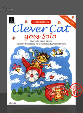 科尼克 聪明的猫独来独往 钢琴独奏 维也纳UE原版乐谱书 Mike Cornick Clever Cat goes Solo Piano UE21484