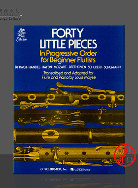长笛小作品40首 长笛和钢琴 希尔默原版乐谱书 40 Little Pieces for Flute and Piano HL50329130