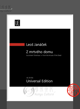雅纳切克 死屋手记 研习小总谱 非演奏用谱 维也纳UE原版乐谱书 Janacek From the House of the Dead study score UE35556