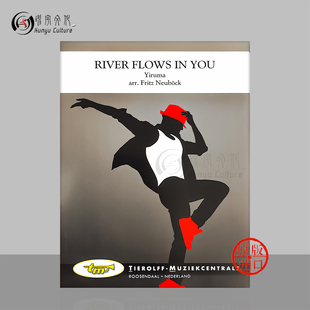 李闰珉River Flows In You你的心河 管乐团合奏 Tierolff原版乐谱书 Yiruma River Flows In You Concert Band 100116HA