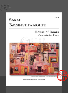巴辛思韦特 房门 长笛和钢琴 Alry原版乐谱书 Sarah Bassingthwaighte House of Doors for Solo Flute and Piano FP 114