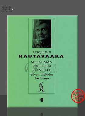 劳塔瓦拉 七首钢琴前奏曲op7 原版进口乐谱书 Rautavaara Seven Preludes Piano F102356