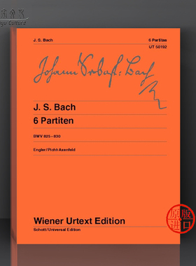 巴赫 六首帕蒂塔 BWV825至830 钢琴独奏带指法 维也纳UE净版乐谱书 Johann Sebastian Bach 6 Partitas for Piano UT50192