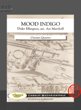 杜克埃林顿靛蓝色的情绪 单簧管四重奏 Tierolff原版乐谱书 Duke Ellington Mood Indigo Clarinet Quartet 5045cq