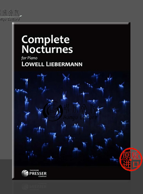 利伯曼 夜曲全集 钢琴独奏 原版乐谱书 Liebermann Complete Nocturnes for piano 410-41344
