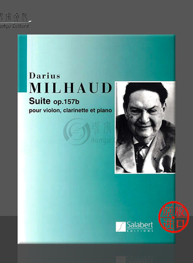 米约 组曲三重奏 OP157B 小提琴单簧管和钢琴 室内乐总分谱 萨拉伯特乐谱书 Darius Milhaud SUITE Scoreand Parts