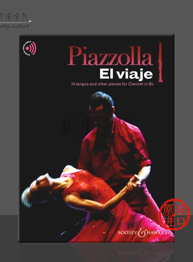 皮亚佐拉 旅行 14首探戈舞曲和其他曲目 降B调单簧管 博浩乐谱 Piazzolla El viaje tangos and other pieces Clarinet BH13837