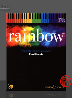 保罗 哈里斯 彩虹 钢琴独奏 博浩原版乐谱书 Harris P Rainbow 7 miniatures for solo piano BH14013