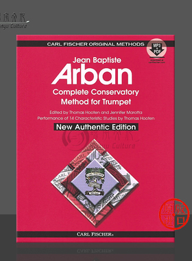 阿尔班 小号教材全集 附在线音频下载 新权威版胶装 费舍尔乐谱书 Jean Baptiste Arban Complete Conservatory Method O21x