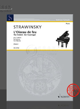 斯特拉文斯基 火鸟 组曲 双钢琴 德国朔特原版进口乐谱书 Stravinsky The Firebird LOiseau de feu Der Feuervogel ED22796