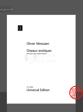 梅西安 鸟鸣集 钢琴和小型管乐队 维也纳UE原版乐谱书 Messiaen Oiseaux exotiques for piano and small orchestra UE13008