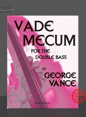 乔治 万斯 手册 低音提琴独奏 Carl Fischer 费舍尔原版乐谱书 George Vance Vade Mecum for Double Bass O5425