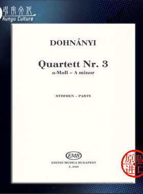 多纳伊 弦乐四重奏 A小调 No3 Op33 分谱 布达佩斯原版进口乐谱书 Dohnanyi Erno Quartett A minor parts Z3588