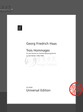 哈斯 致敬三重奏 双钢琴谱 奥地利维也纳UE原版乐谱书 Georg Friedrich Haas Trois Hommages 2 Pianos UE34693