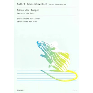 肖斯塔科维奇 洋娃娃舞曲 7首钢琴小曲 儿童钢琴曲 思考斯基乐谱 Shostakovich Dances of the Dolls 7 Pieces Piano SIK2123