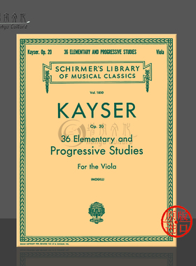 开塞 基础和进阶中提琴练习曲 36首 Op20 Schirmer 希尔默乐谱书 Kayser Elementary and Progressive Studies HL50262250