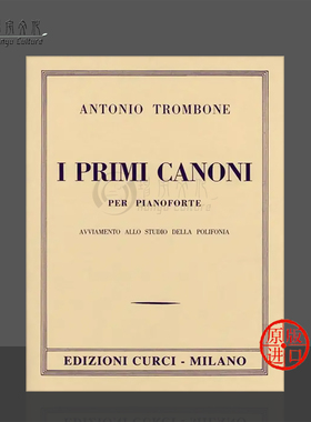安东尼奥特龙博内 初级卡农曲集 钢琴独奏 原版进口乐谱书 Antonio Trombone Primi Canoni piano EC6179