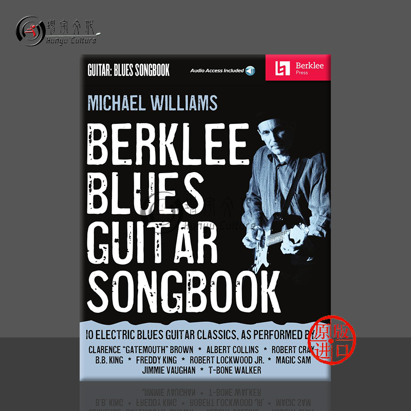 伯克利布鲁斯吉他歌曲集 附在线音频 原版进口乐谱书 Berklee Blues Guitar Songbook HL50449593