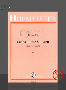 奥奇 六首小奏鸣曲 卷一 两支巴松管 德国霍夫曼斯特原版乐谱书 Ozi Etienne Sechs 6 Little Sonatas for 2 Bassoons FH2083