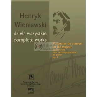 波兰舞曲 维尼亚夫斯基 D大调 Op4 小提琴和钢琴 PWM原版乐谱书 Henryk Polonaise de concert en Re majeur PWM11417