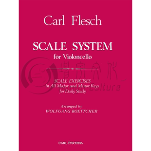 卡尔 弗莱什 大提琴音阶体系 考级用书 Carl Fischer 费舍尔原版乐谱书 Carl Flesch Scale System for Cello O5131