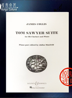 科林斯 汤姆索亚组曲 单簧管和钢琴 博浩原版乐谱书 James Collis Tom Sawyer Suite for Clarinet and Piano BHI58020