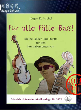 低音提琴曲集 米歇尔 低音提琴 德国霍夫曼斯特 原版进口乐谱书 Jurgen D Michel Fur alle Falle Bass for Double Bass FH3378