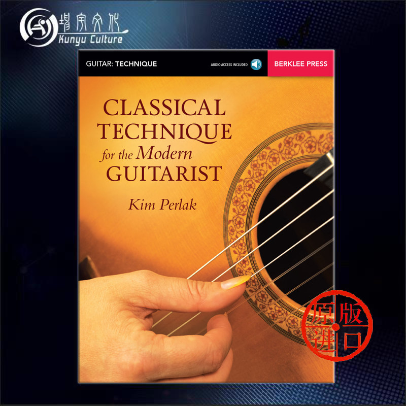 现代吉他手的古典技巧 附在线音乐 伯克利原版乐谱书 Classical Technique for the Modern Guitarist HL00148781